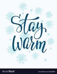 Stay Warm