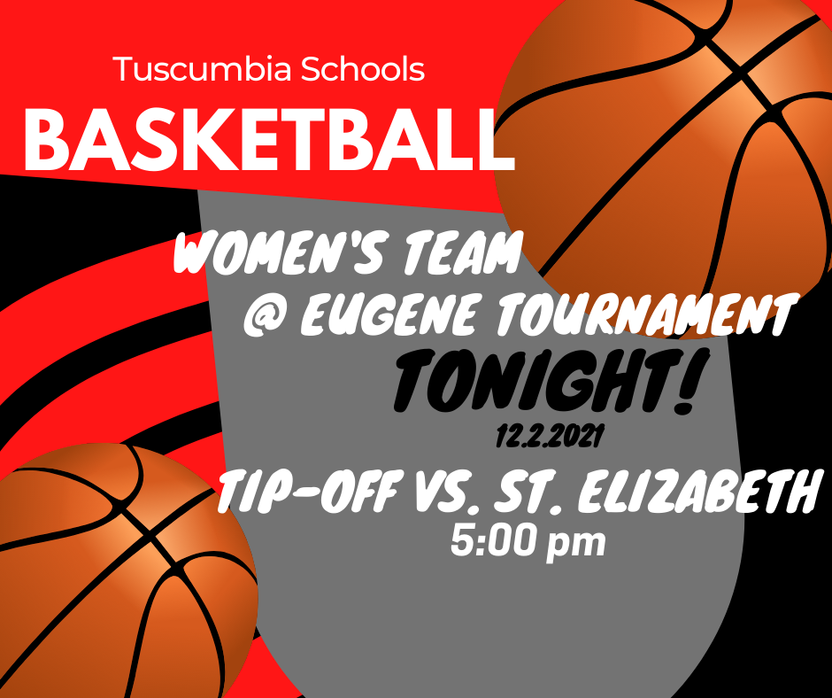 Ladies basketball at Eugene Tourney vs. St. Elizabeth at 5:00 pm