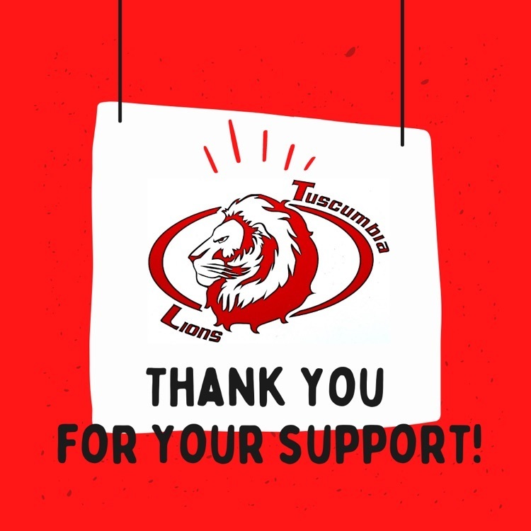 thank you for your support Tuscumbia lions